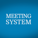Meeting System
